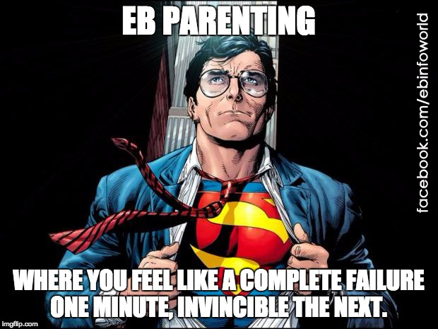 EB Parenting is not for sissies