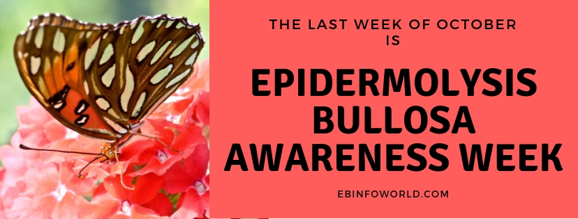 Epidermolysis Bullosa Awareness Week 2018